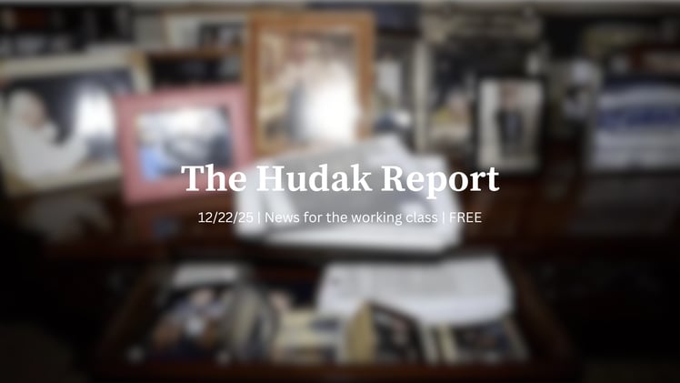 The Hudak Report 12/22/25