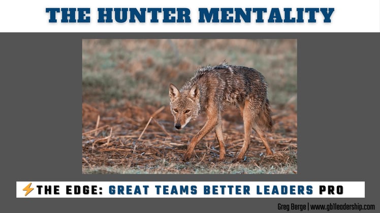 ⚡️ The EDGE: The Hunter Mentality