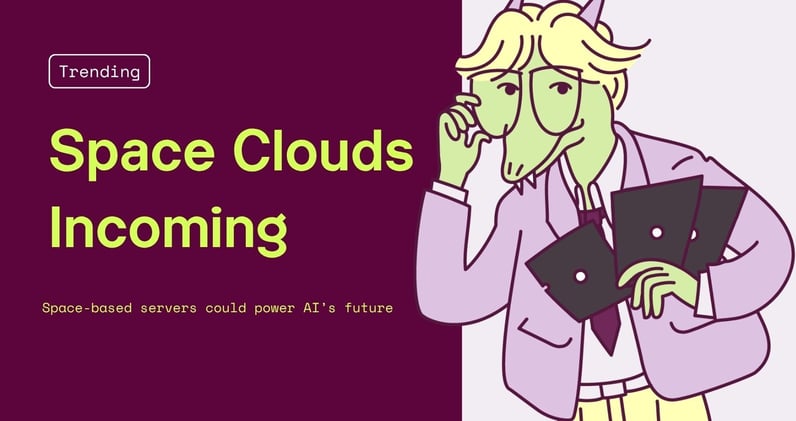 Space Clouds Incoming