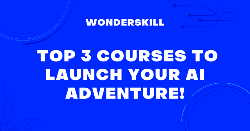 Cracking the Code: Top 3 Courses to Launch Your AI Adventure!