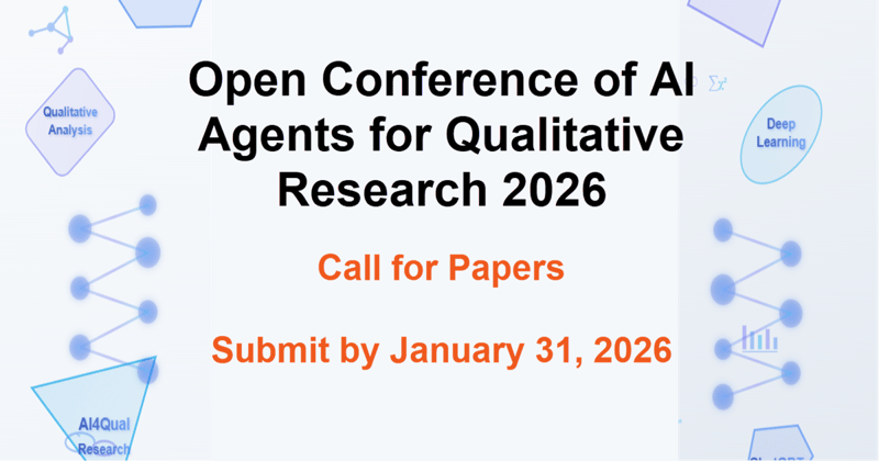 Call for participation: Open Conference of AI Agents for Qualitative Research 2026