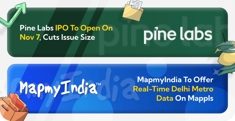 India’s Startup Reset, Pine Labs’ IPO, and MapmyIndia x Delhi Metro
