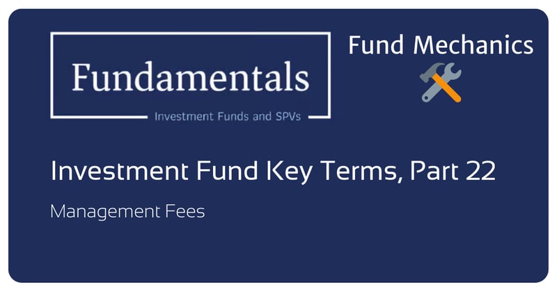 🛠️ Investment Fund Key Terms, Part 22