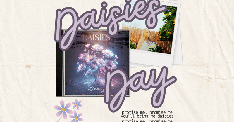 'Daisies' Day Is Here!