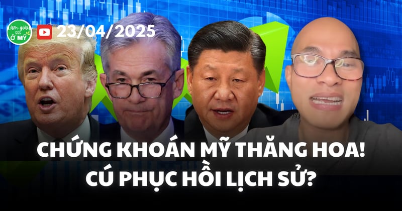 Chứng khoán Mỹ tăng mạnh sau khi Trump "xuống thang" với Powell & Trung Quốc