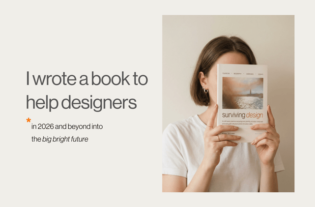 Designers are struggling more than they admit (so I wrote a book)