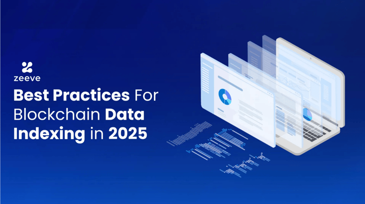 Best Practices For Blockchain Data Indexing in 2025