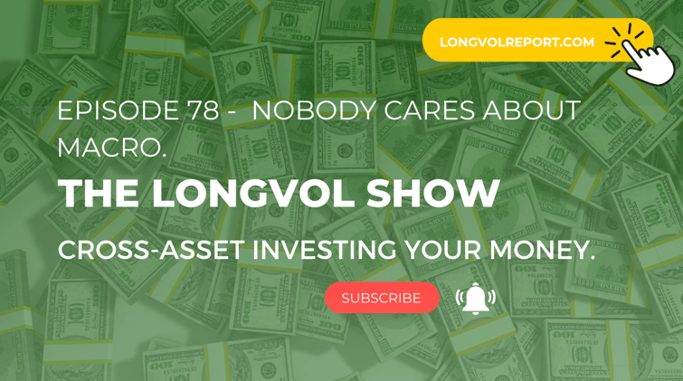 Episode 78: Nobody Cares About Macro.