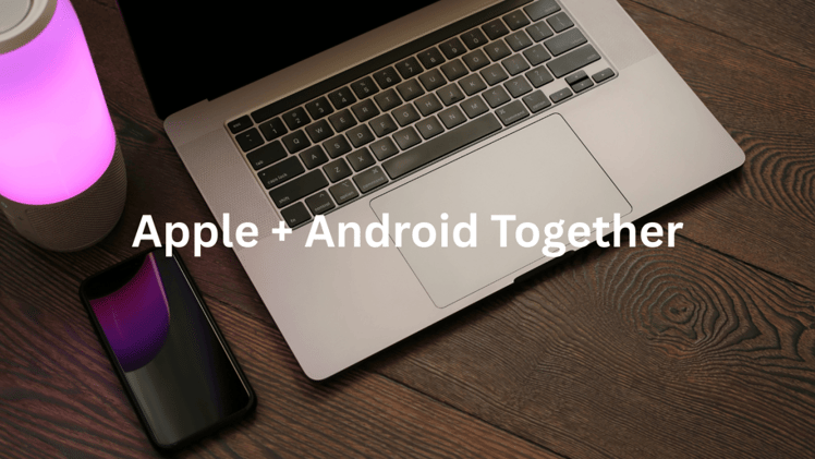 MacBook + Android: The Cross-Platform Setup Apple Doesn’t Want You to See