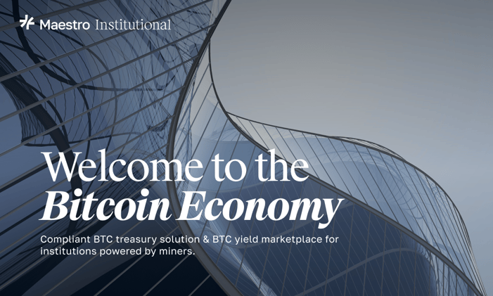 Unlocking Bitcoin Yield — Maestro Institutional Lead the Next Chapter