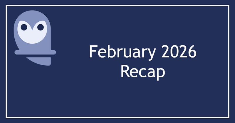 February 2026 Recap