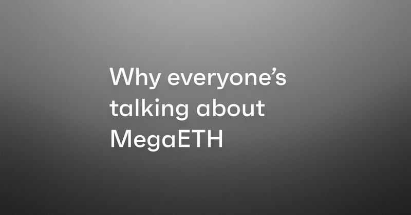 Why everyone’s talking about MegaETH