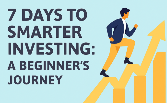 Summary of 7 Days to Smarter Investing: A Beginner’s Journey
