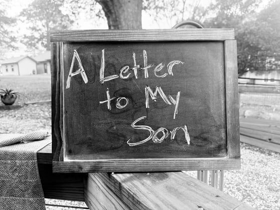 A Letter to My Son