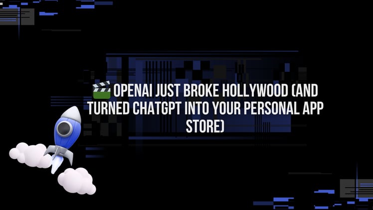 🎬 OpenAI Just Broke Hollywood (And Turned ChatGPT Into Your Personal App Store)