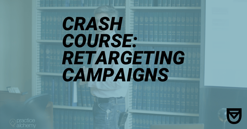 Crash Course: Retargeting Supercharges Your Marketing