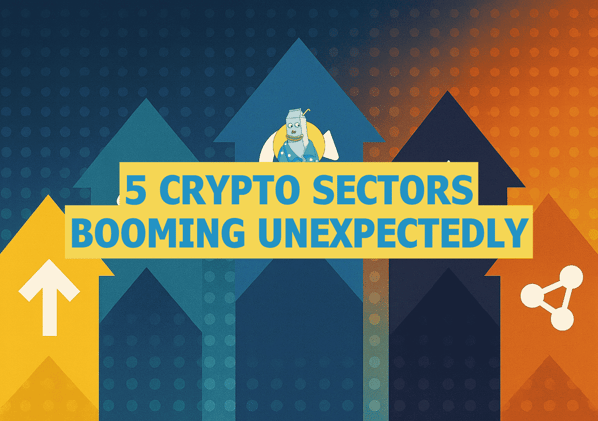 🥛 5 crypto sectors booming unexpectedly 😧