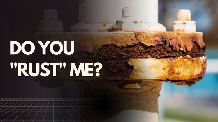 do you "rust" me?
