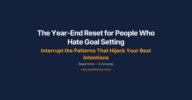 The Year-End Reset for People Who Hate Goal Setting