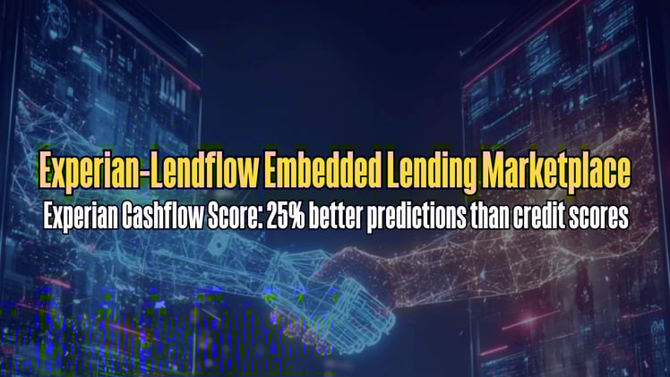 Experian and Lendflow Embedded Lending Marketplace