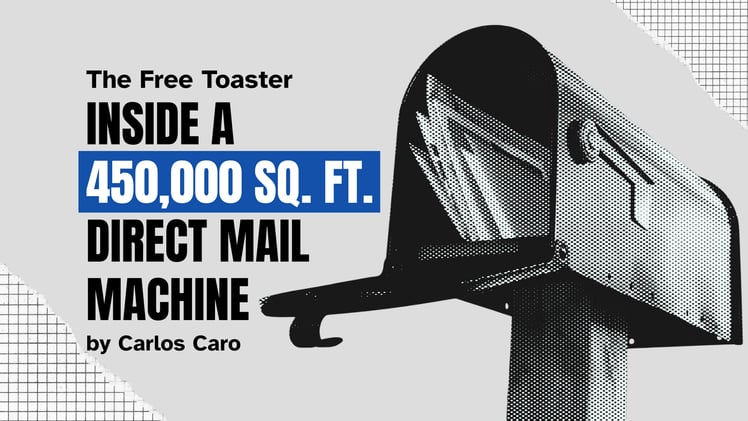 Inside a 450,000 Square Foot Direct Mail Machine
