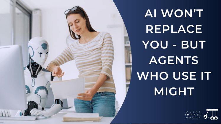 🤖✨ AI Won’t Replace You - But Agents Who Use It Might