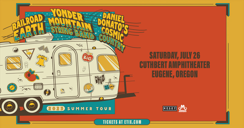 Don't Miss it! Railroad Earth + Yonder Mountain String Band + Daniel Donato's Cosmic Country