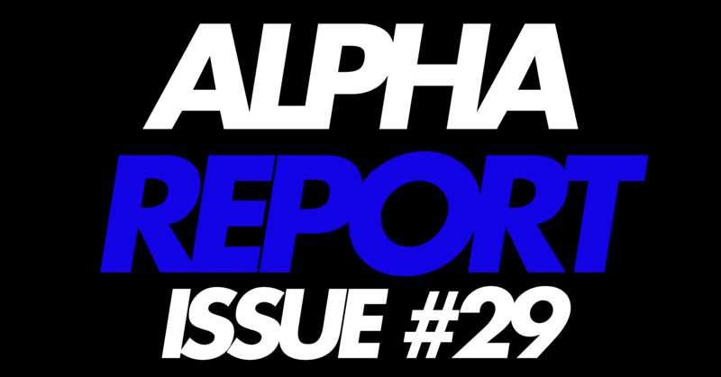 Alpha Report Issue #29