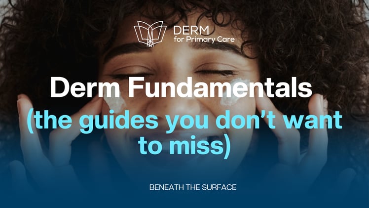 Healthy Skin, Happy Patients: Your Guide to Dermatology Fundamentals