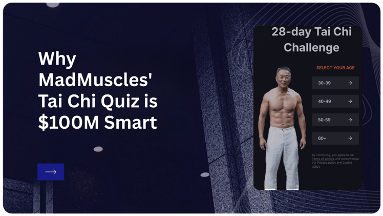 When Ancient Wisdom Meets Modern Funnels: Why MadMuscles’ Tai Chi Quiz is $100M Smart