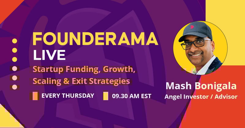 Founderama Weekly Digest – Feb 27/28 to Mar 1/2