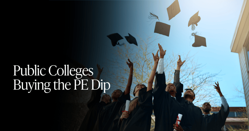 🍋 Public Colleges Buying the PE Dip