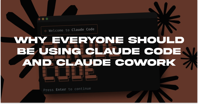 Everyone Should be Using Claude Code and Cowork