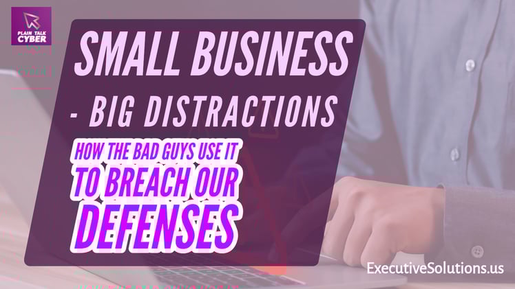 Small Business - Big Distractions 