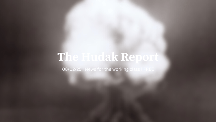 The Hudak Report 08/01/25