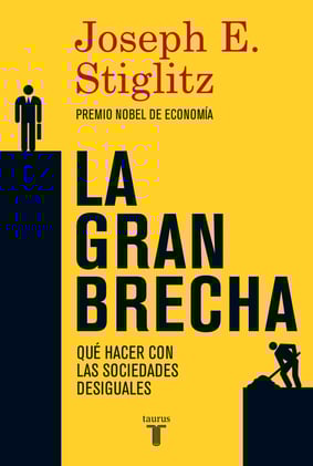 «La gran brecha», de Joseph E. Stiglitz