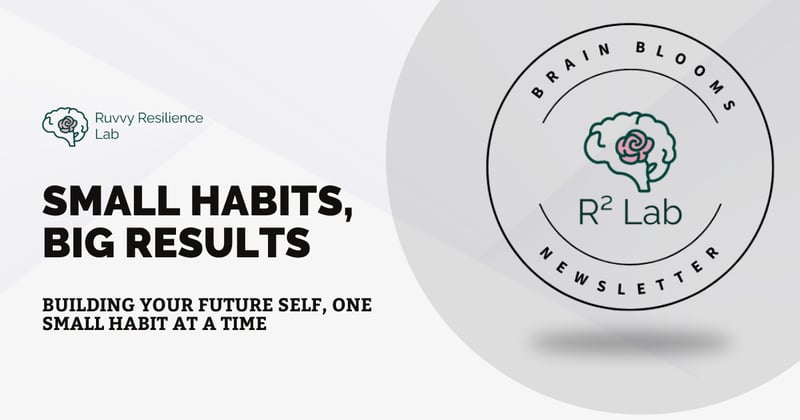 Small Habits, Big Results 