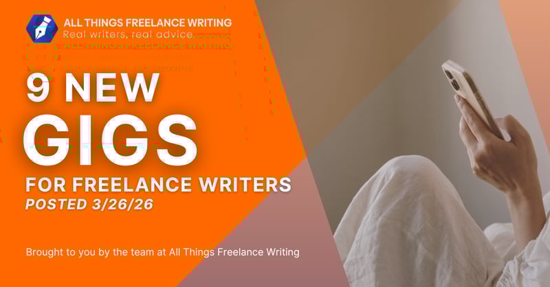 3/26 Freelance Writing Jobs