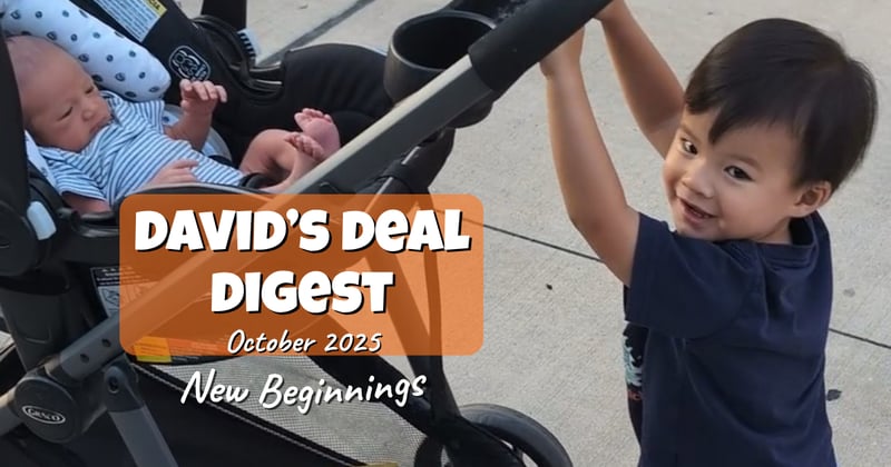 David’s Deal Digest – October 2025
