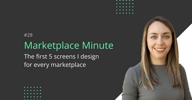 The first 5 screens I design for every marketplace