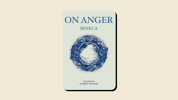 On Anger by Seneca