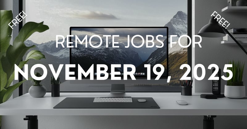 Remote jobs for November 19, 2025