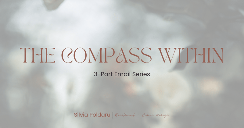 🧭The Compass Within - #3 Learning to Trust Your Inner Guidance