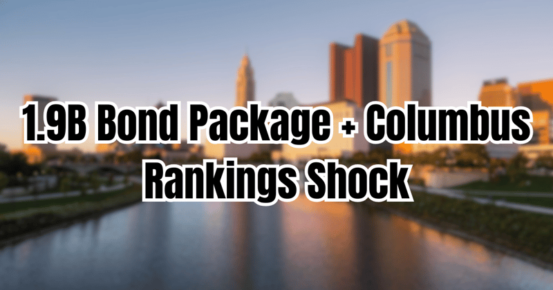 1.9B Bond Package + Columbus Rankings Shock