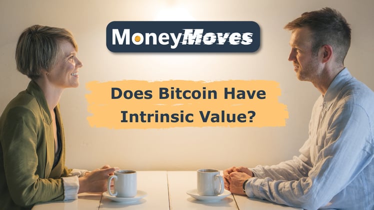 Does Bitcoin Have Intrinsic Value? 