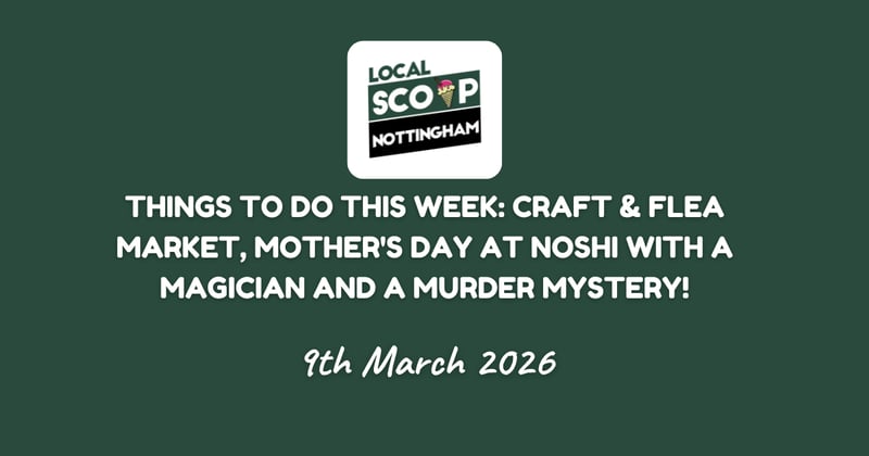 Things to do this week: Craft & Flea Market, Mother's Day at Noshi with a Magician and a Murder Mystery!