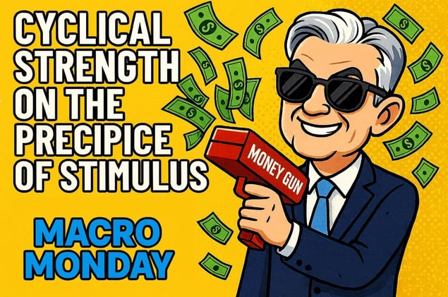 Cyclical Strength On The Precipice Of Stimulus