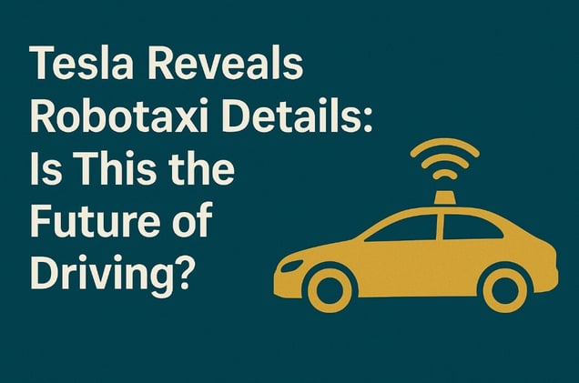Tesla Reveals Robotaxi Details: Is This the Future of Driving?