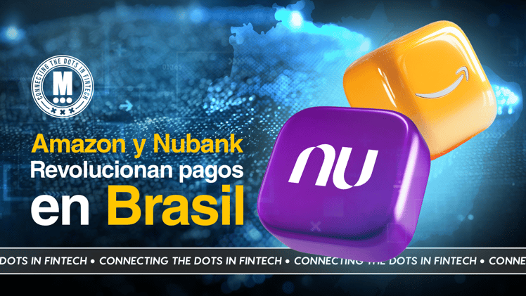 Amazon y Nubank Integran Crédito y Pagos Digitales en Brasil