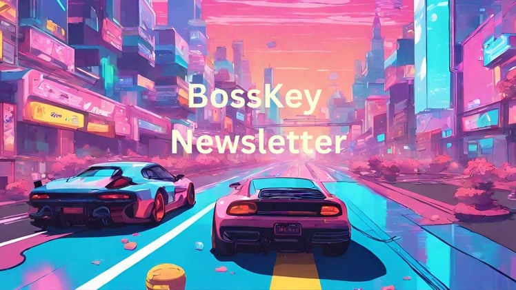 BossKey Newsletter 5